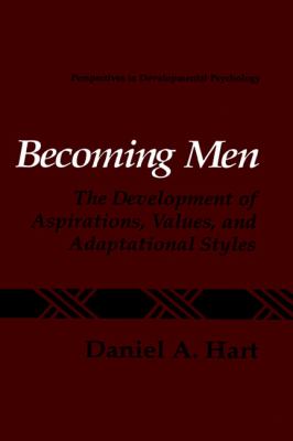 Becoming Men : The Development of Aspirations, Values, and Adaptational Styles