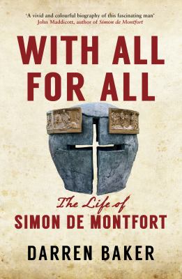 With All for All : Simon de Montfort and the Rise of the English Nation