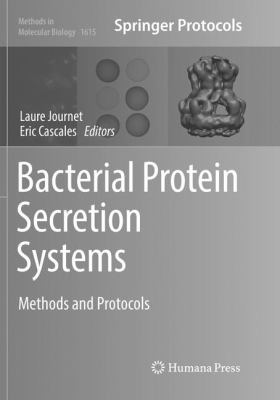Bacterial Protein Secretion Systems : Methods and Protocols