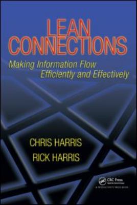 Lean Connections : Making Information Flow Efficiently and Effectively