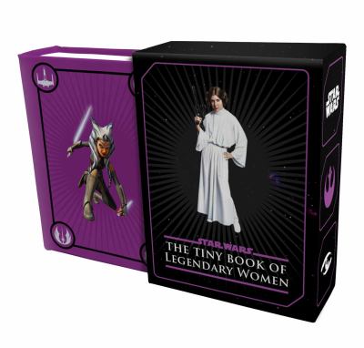 Star Wars: the Tiny Book of Legendary Women (Geeky Gifts for Women)