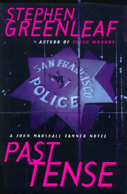 Past Tense : A John Marshall Tanner Novel
