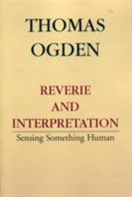 Reverie and Interpretation