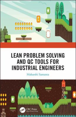 Lean Problem Solving and Qc Tools for Industrial Engineers