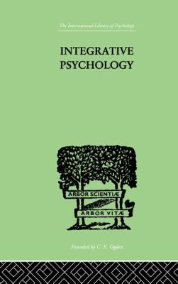 Integrative Psychology : A Study of Unit Response