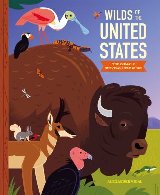 Wilds of the United States : The Animals' Survival Field Guide