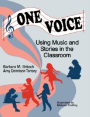 One Voice : Music and Stories in the Classroom