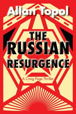 The Russian Resurgence : A Craig Page Thriller