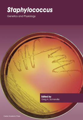 Staphylococcus : Genetics and Physiology