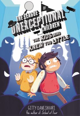 The League of Unexceptional Children: the Kids Who Knew Too Little