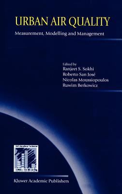 Urban Air Quality : Measurement, Modelling and Management
