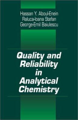 Quality and Reliability in Analytical Chemistry