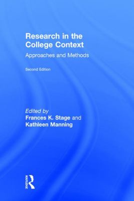Research in the College Context : Approaches and Methods