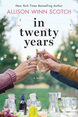 In Twenty Years : A Novel