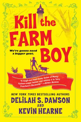 Kill the Farm Boy : The Tales of Pell