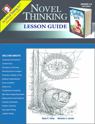 Novel Thinking - Charlotte's Web : Lesson Guides