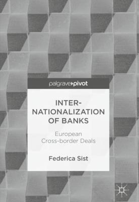 Internationalization of Banks : European Cross-Border Deals