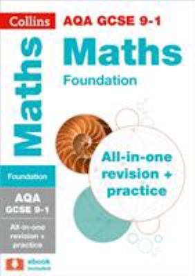 AQA GCSE 9-1 Maths Foundation All-In-One Complete Revision and Practice: Ideal for Home Learning, 2021 Assessments and 2022 Exams (Collins GCSE Grade 9-1 Revision)