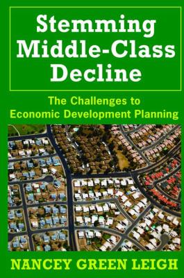 Stemming Middle-Class Decline : The Challenges to Economic Development