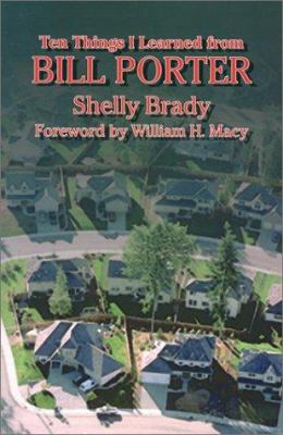 Ten Things I Learned from Bill Porter