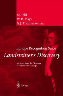Epitope Recognition since Landsteiner's Discovery : 100 Years since the Discovery of Human Blood Groups