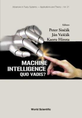 Machine Intelligence Pt. 21 : Quo Vadis?