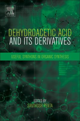 Dehydroacetic Acid and Its Derivatives : Useful Synthons in Organic Synthesis