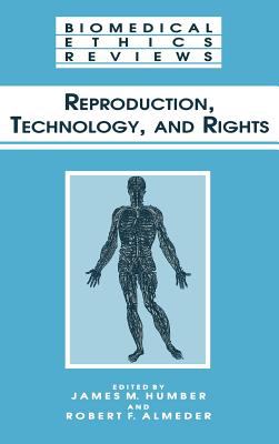 Reproduction, Technology and Rights