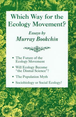Which Way for the Ecology Movement?