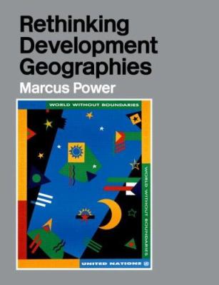 Rethinking Development Geographies