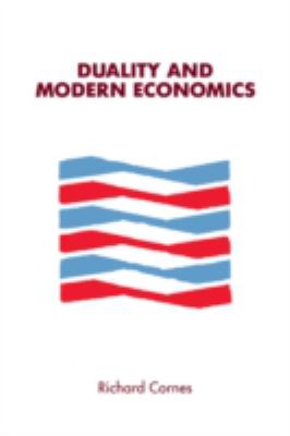 Duality and Modern Economics