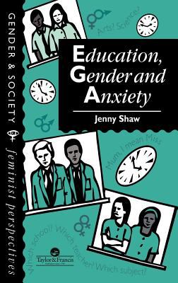 Education, Gender and Anxiety