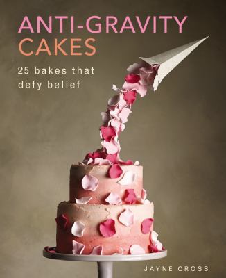 Anti-Gravity Cakes : 25 Bakes That Defy Belief
