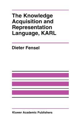 The Knowledge Acquisition and Representation Language