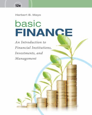 Basic Finance : an Introduction to Financial Institutions, Investments, and Management