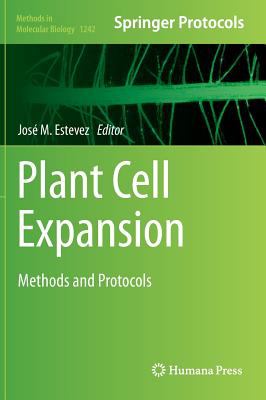 Plant Cell Expansion : Methods and Protocols