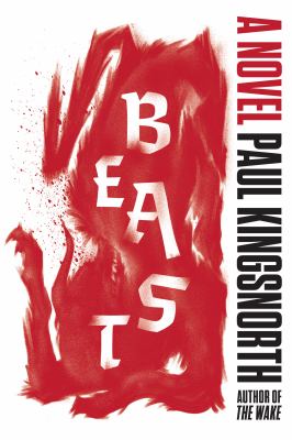 Beast : A Novel