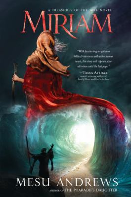 Miriam : A Treasures of the Nile Novel