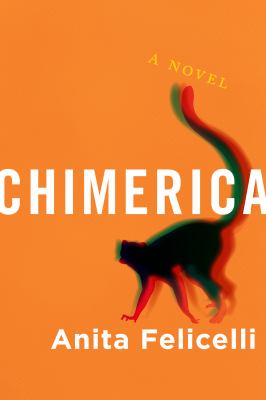 Chimerica : A Novel