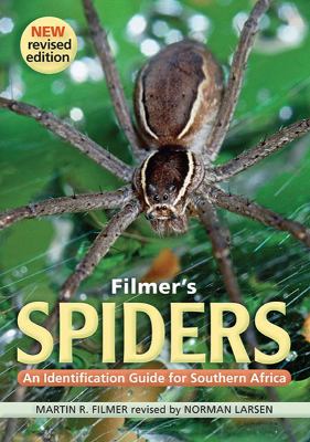 Filmer's Spiders : An Identification Guide for Southern Africa