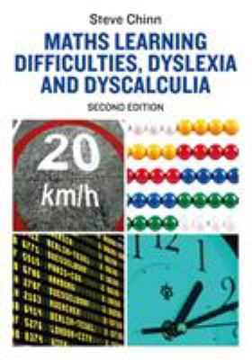 Maths Learning Difficulties, Dyslexia and Dyscalculia : Second Edition