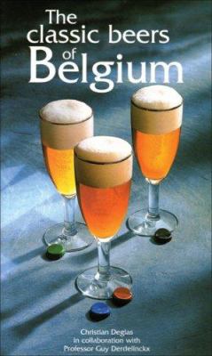 The Classic Beers of Belgium