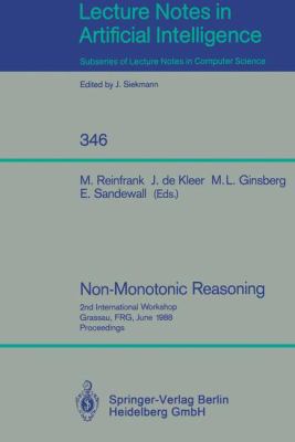 Non-Monotonic Reasoning : 2nd International Workshop, Grassau, FRG, June 13-15, 1988. Proceedings
