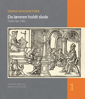 Da Laereren Holdt Skole : Tiden For 1780