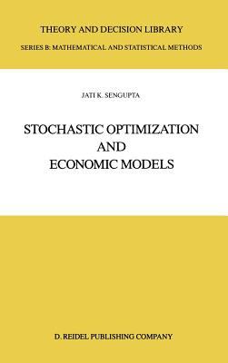 Stochastic Optimization and Economic Models