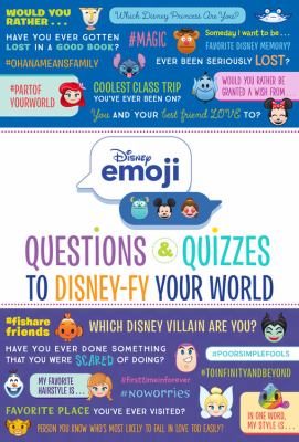 Disney Emoji : Questions and Quizzes to Disney-Fy Your World!