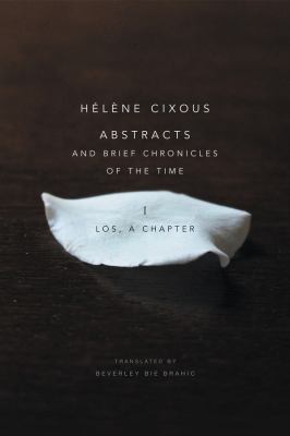 Abstracts and Brief Chronicles of the Time : I. Los, a Chapter