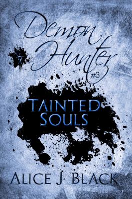 Tainted Souls : Demon Hunter 3