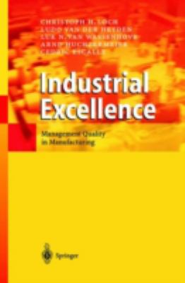 Industrial Excellence : Management Quality in Manufacturing