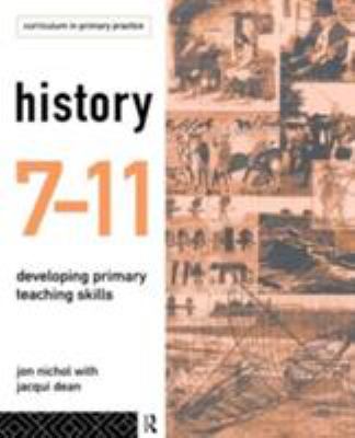 History 7-11 : Developing Primary Teaching Skills